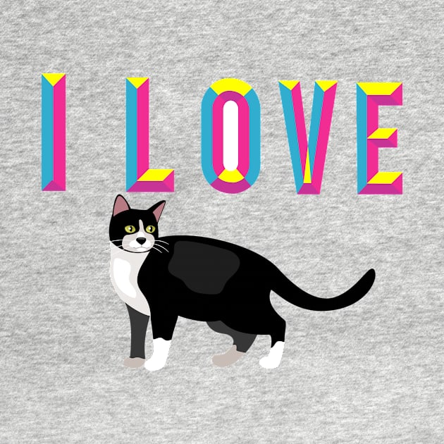 i love my cat by Pet & Nature Lovers